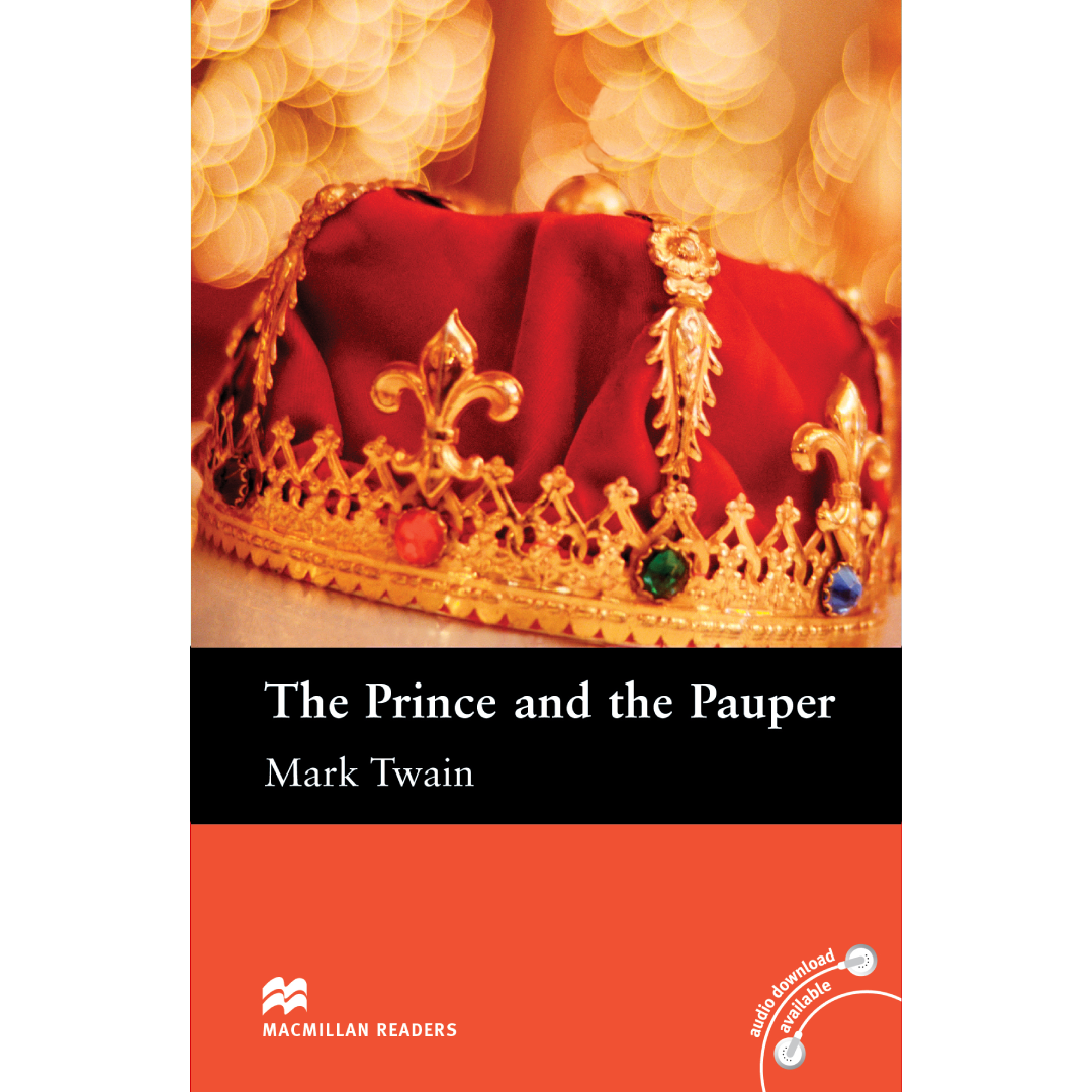 MACMILLAN : The Prince and the Pauper (A2 Elementary).