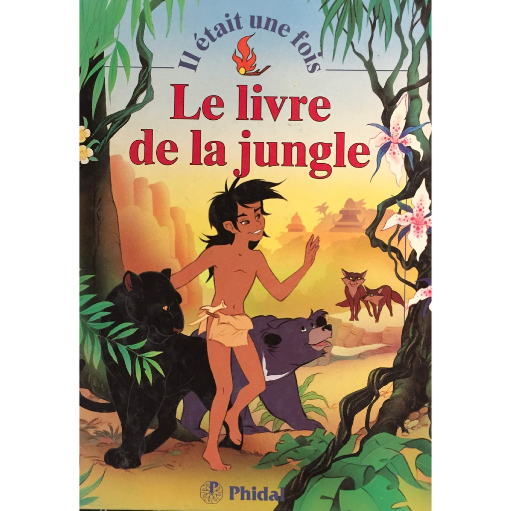 Il Était Une Fois : Le Livre de la Jungle