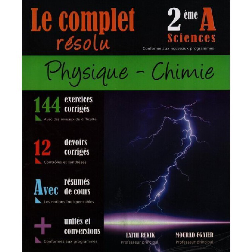 Le Complet Résolu - Physique & Chimie 2ème Secondaire Sciences.
