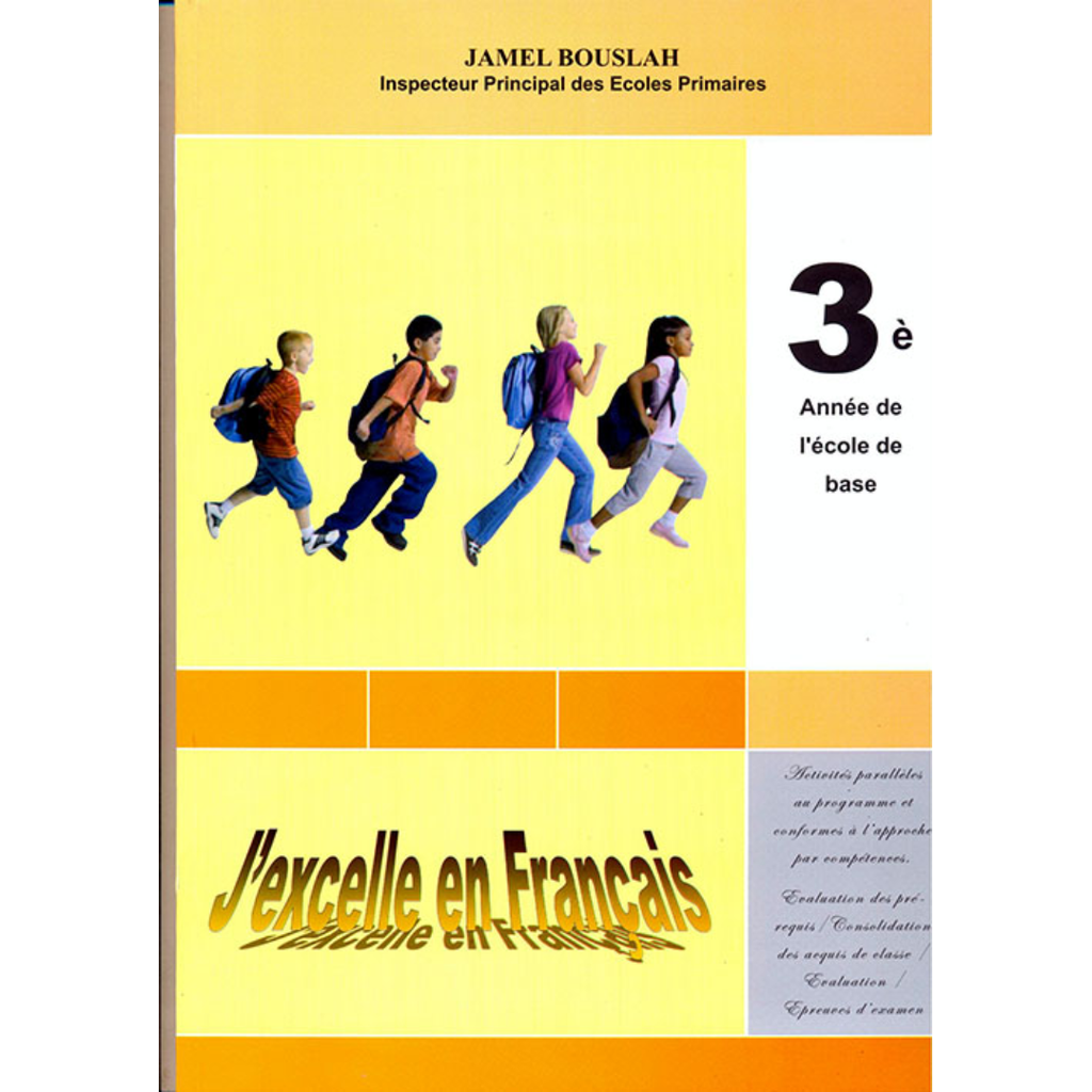 J'excelle en français : 3e année.
