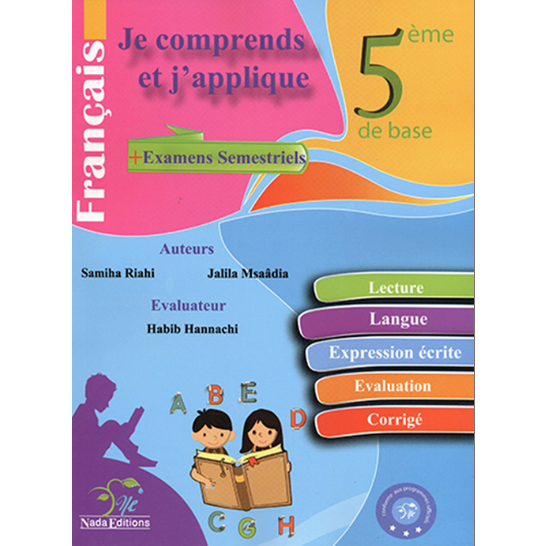 Je Comprends et J'Applique - Français 5e Année.