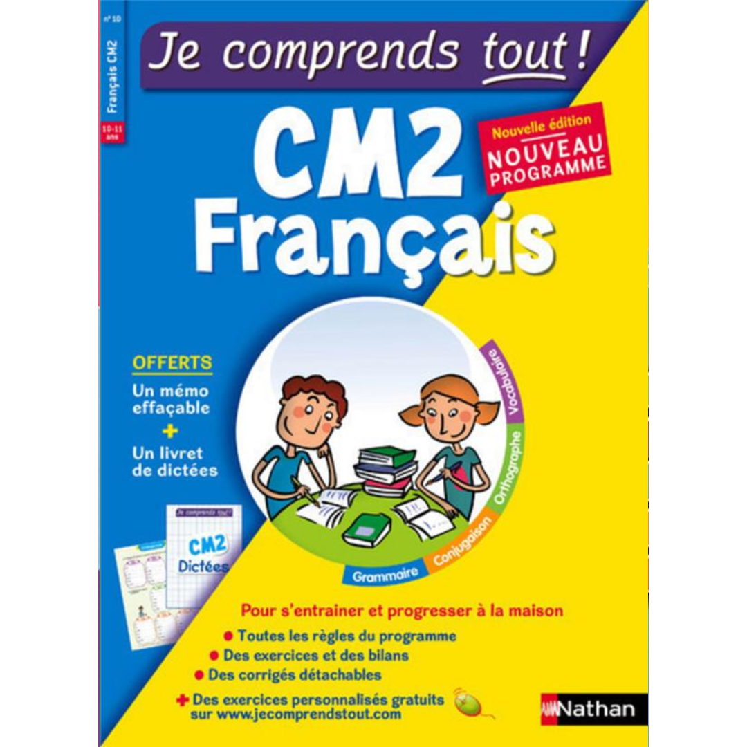 Je Comprends Tout - Français CM2 (10-11 ans).