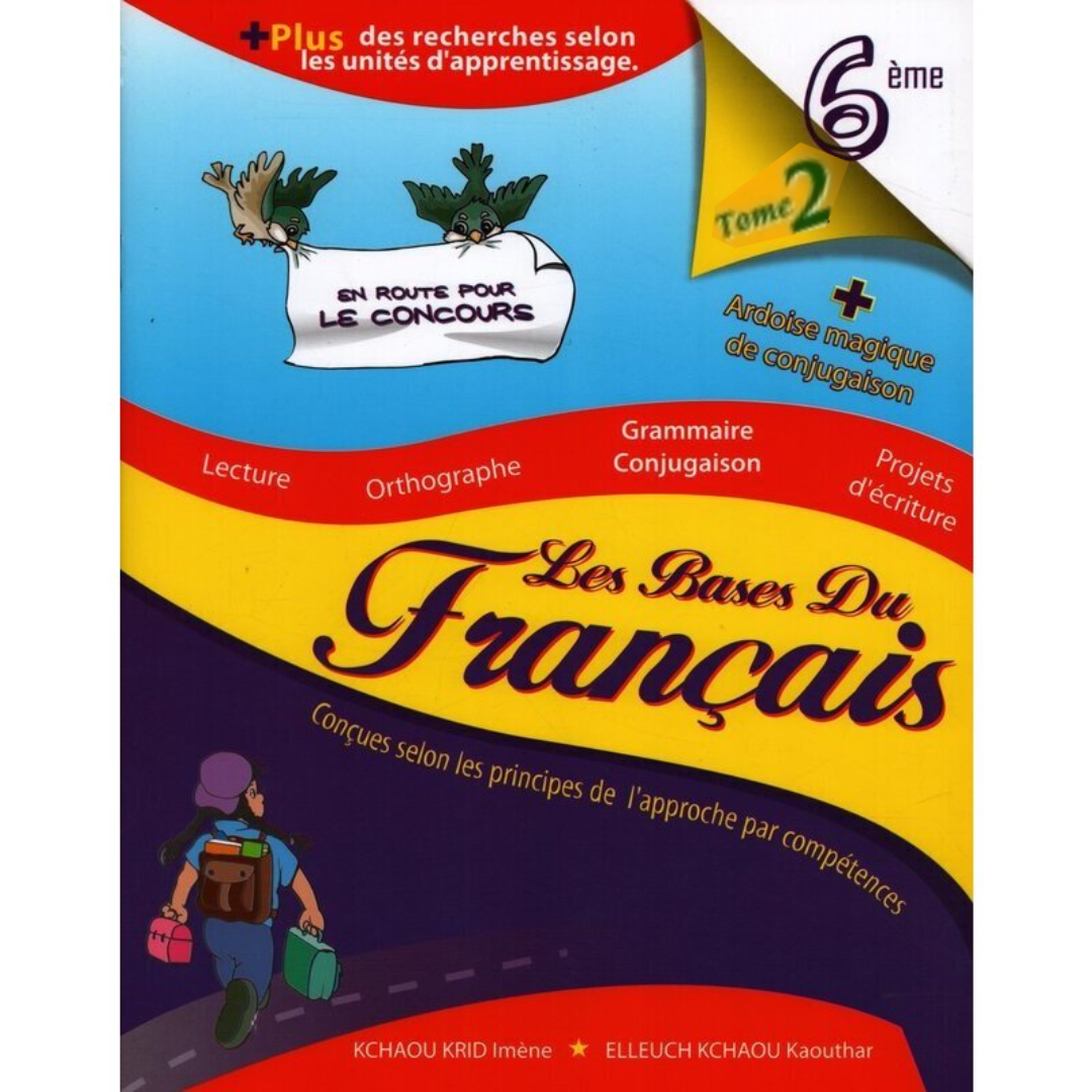 Les Bases Du Français - Tome 2 - 6ème Année Primaire.