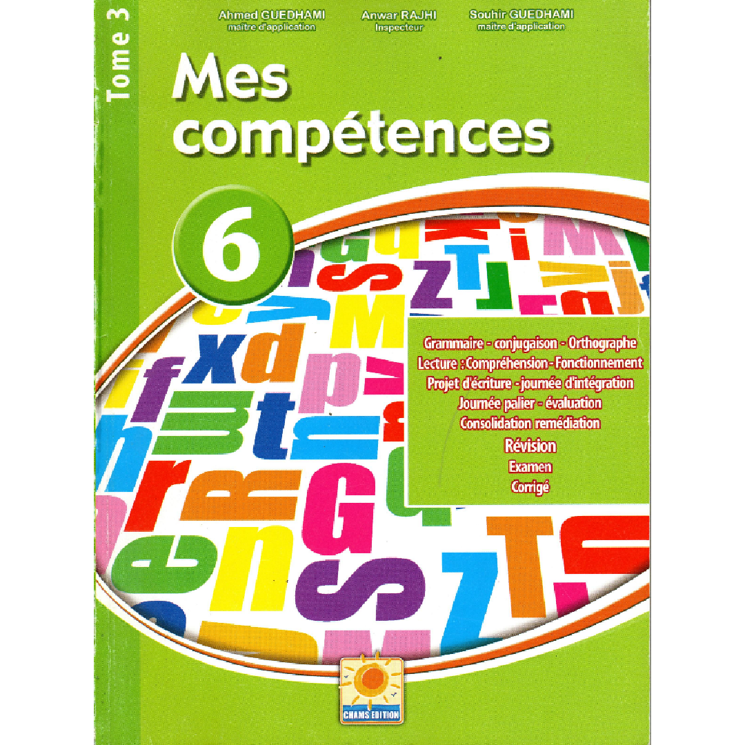 Mes Compétences - 6ème Trimestre 3.