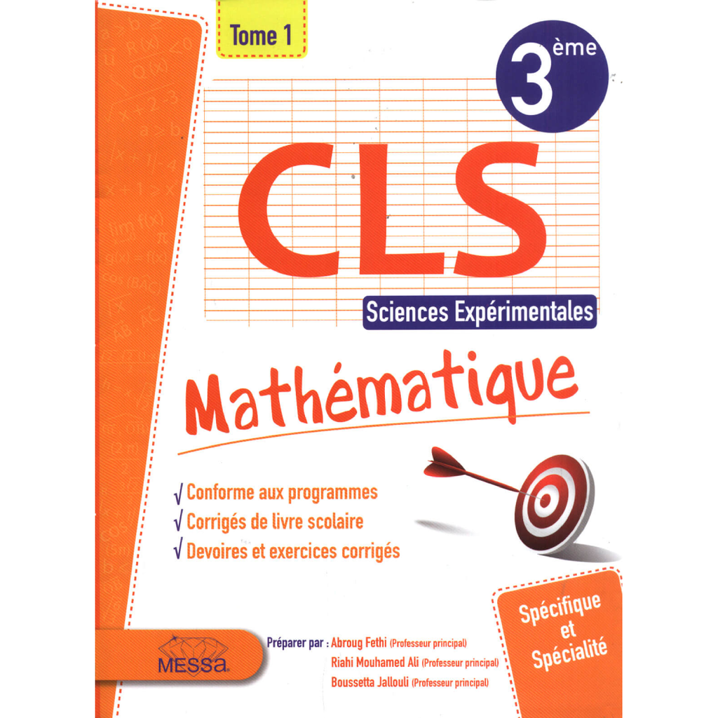 CLS - Mathématiques - Tome 1 - 3ème Sciences Exp.