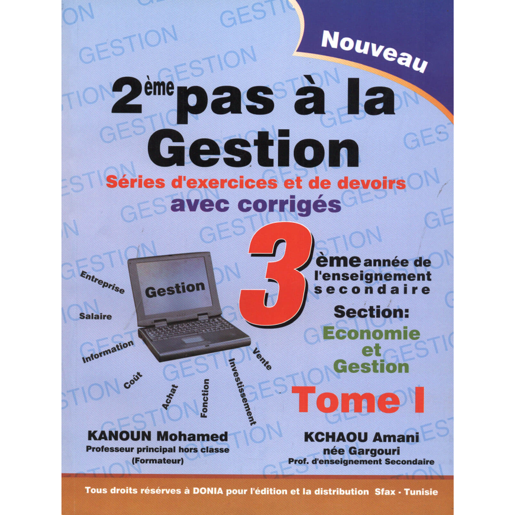 2eme Pas à La Gestion - Tome 1 - 3ème Secondaire Economie&Gestion