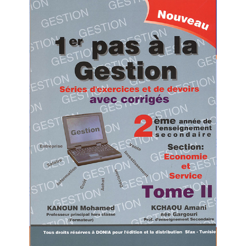 1er Pas à La Gestion - Tome 2 - 2ème Secondaire Economie