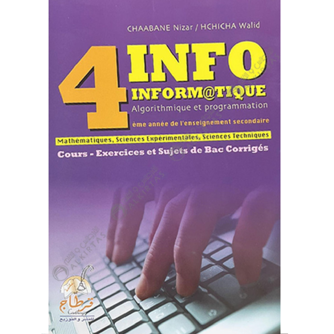 Informatique Algo et Prog - 4ème Sections Scientifiques.