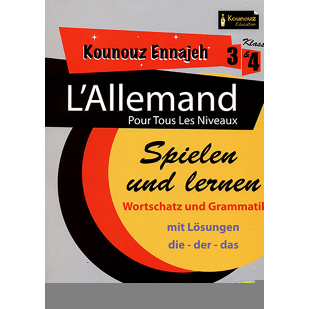 Kounouz Ennajeh Allemand - 3 + 4ème Secondaire.