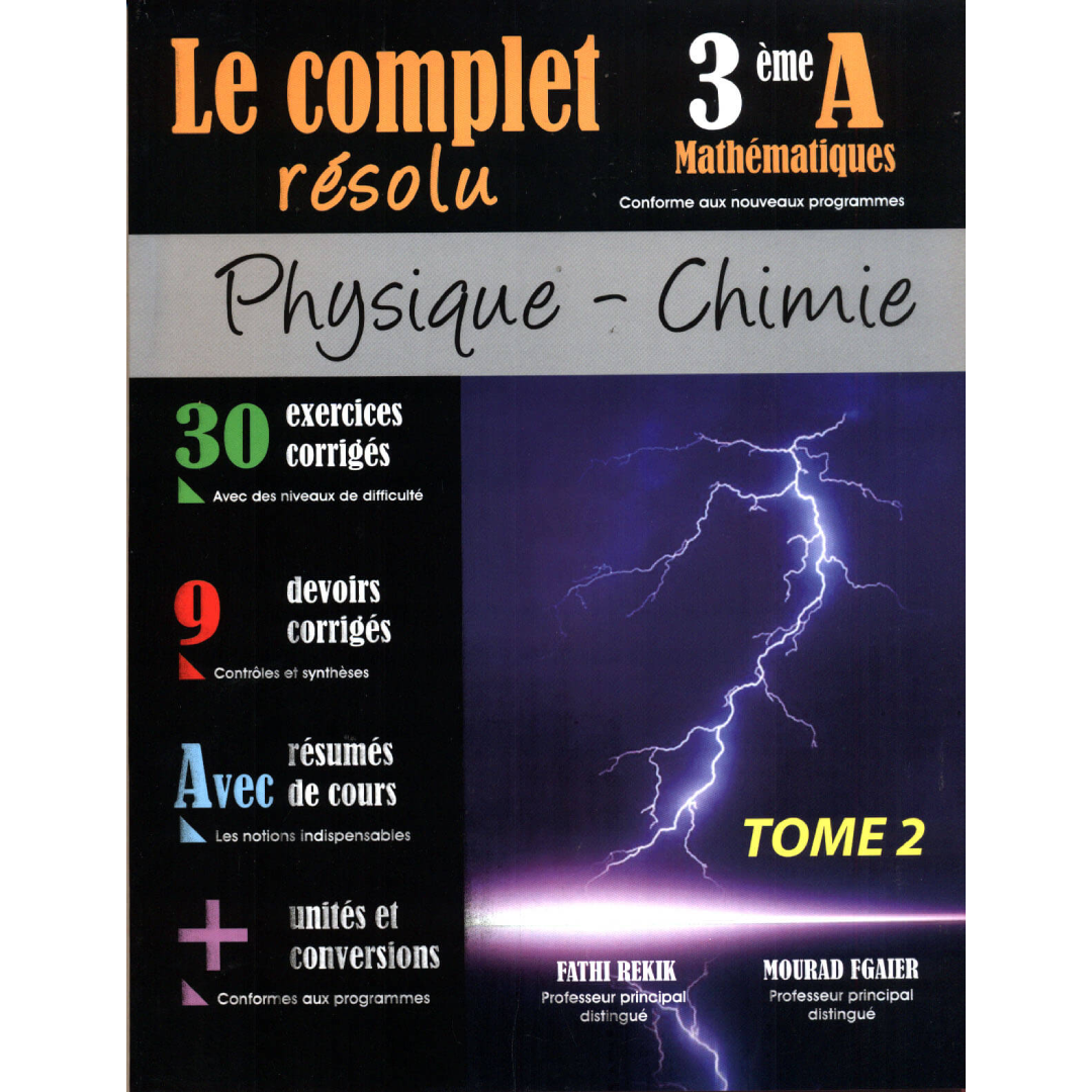 Le Complet Résolu Physique&Chimie - 3ème Mathématiques Tome 1.