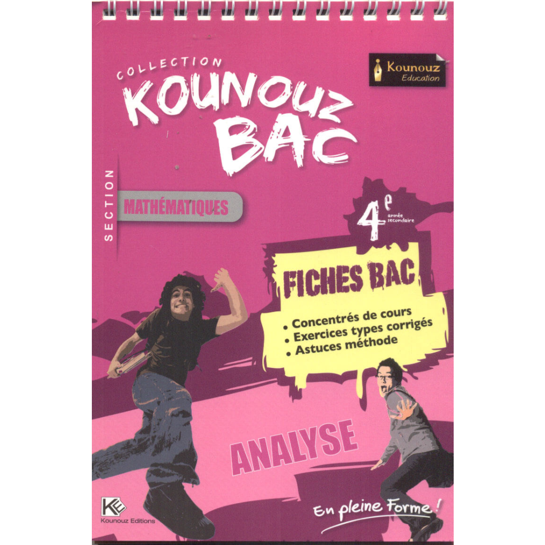 Kounouz Fiches Bac Analyse - 4ème Mathématiques.