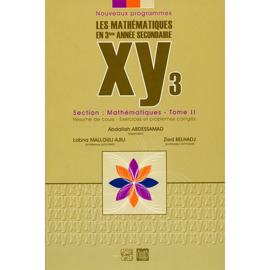XY 3 Mathématiques - Tome 2 - 3ème Mathématiques.