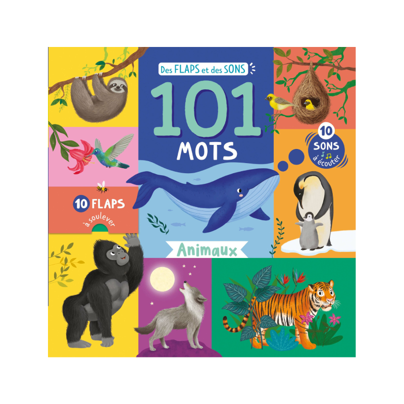 Flaps et sons - 101 mots - Animaux.