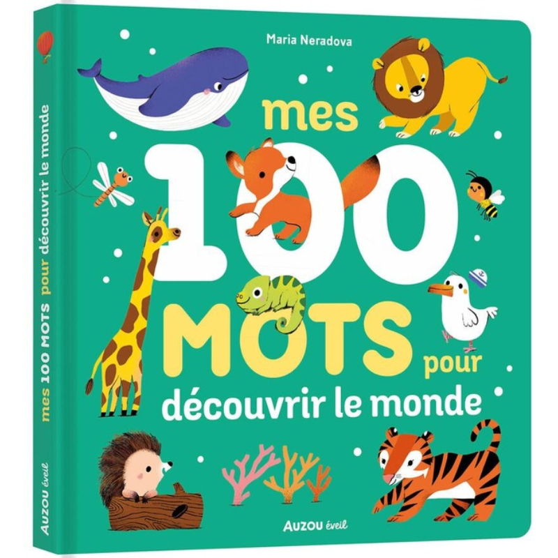 Mes 100 mots pour découvrir le monde.