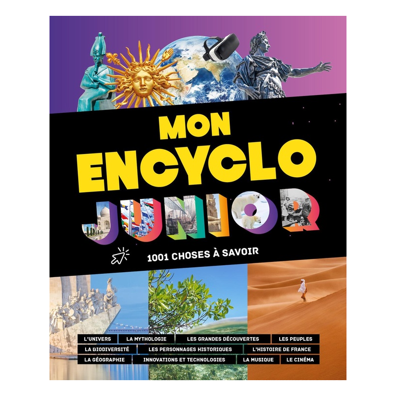 Mon encyclo junior - 1001 choses à savoir.