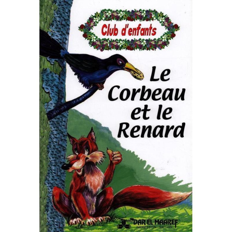 Club d’Enfants 6 – Le Corbeau et le Renard.