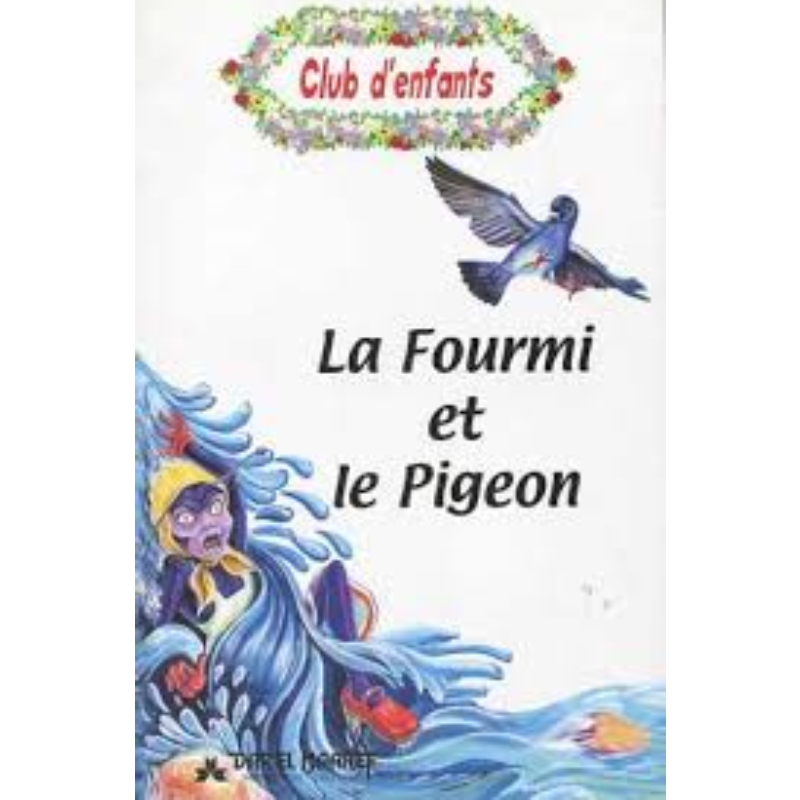 Club d’Enfants 11 – La Fourmi et le Pigeon.
