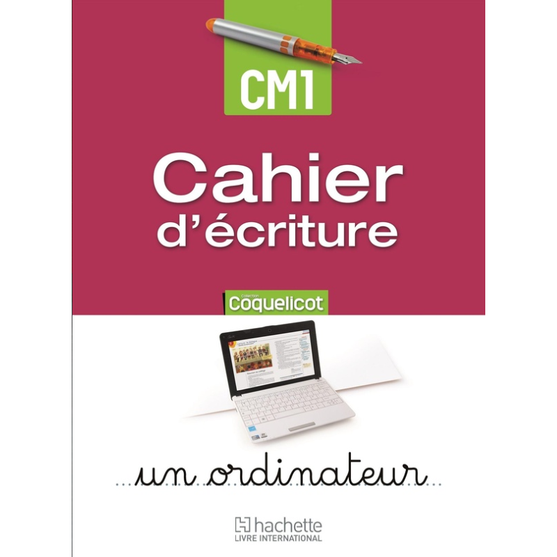 Coquelicot CM1 – Cahier d’Écriture.
