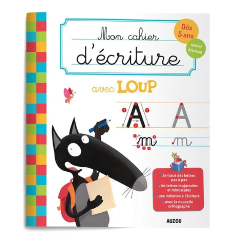 Mon Cahier d’Écriture avec Loup.
