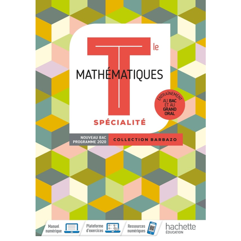 Barbazo Mathématiques Spécialité – Terminale | Livre Élève | Éd. 2020.