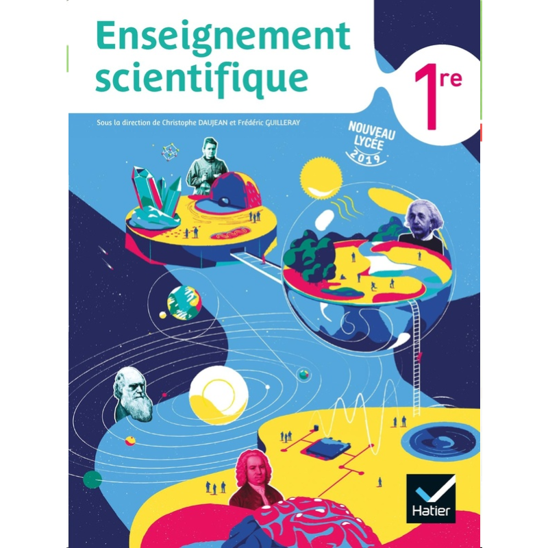 Enseignement Scientifique – 1re | Livre Élève | Éd. 2019.