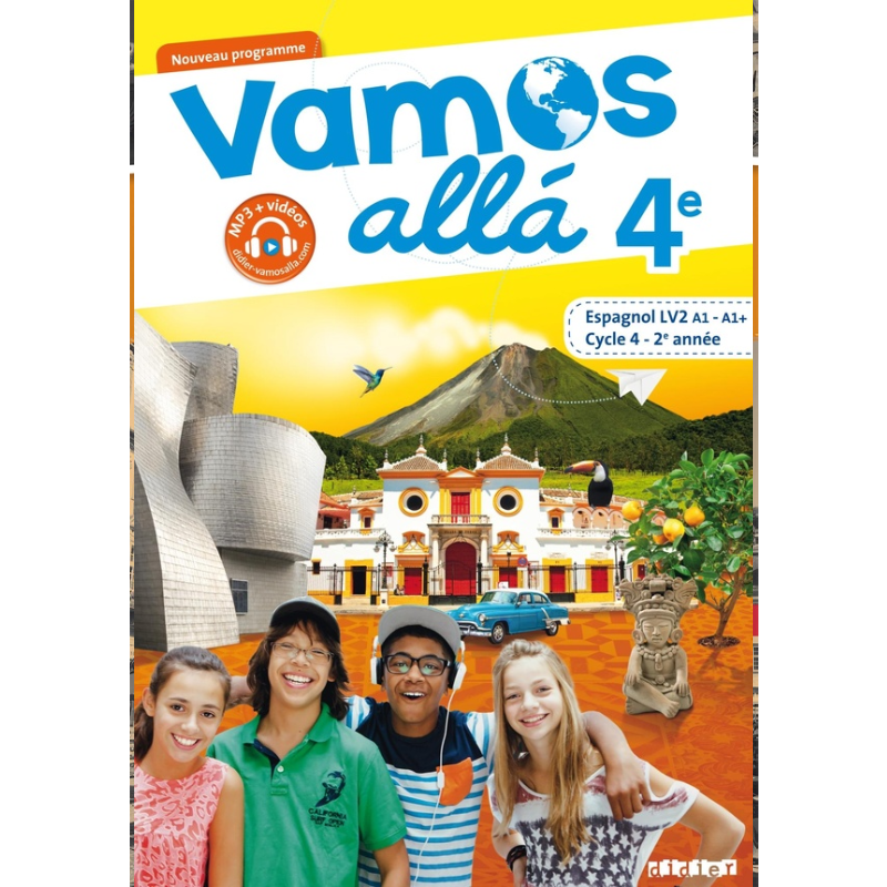 Vamos Alla 4e LV2 Espagnol – Livre de l'Élève.