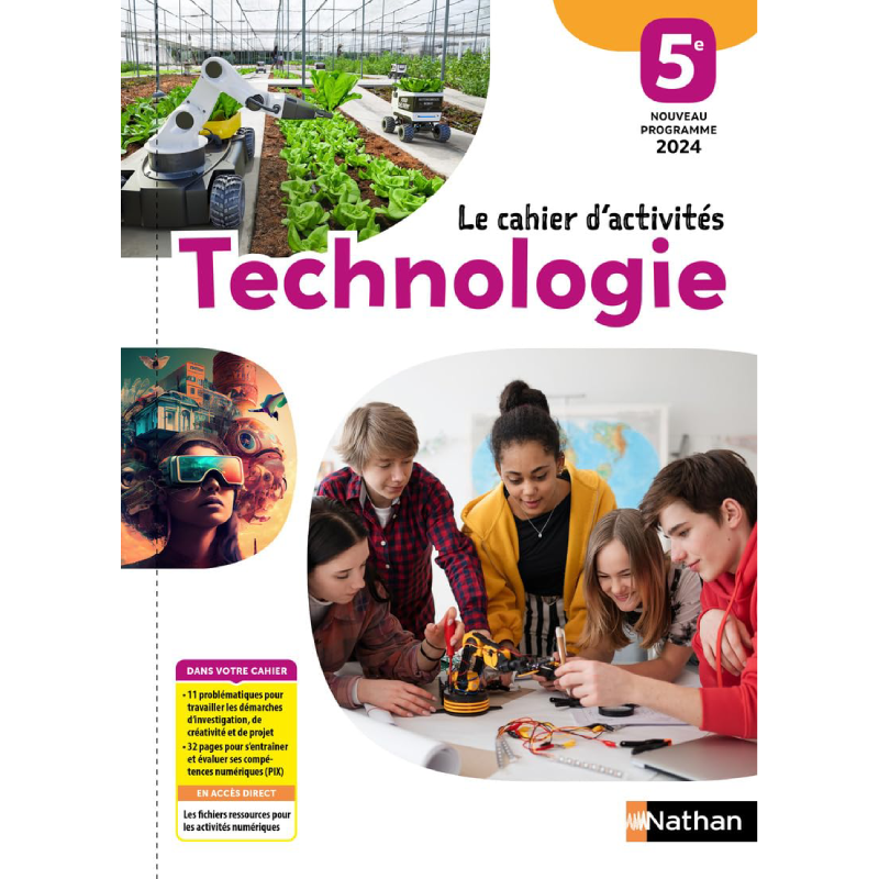 Technologie 5e – Cahier d’Activités Élève | Éd. 2024.