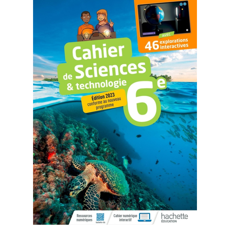 Cahier Sciences & Technologie 6e | Éd. 2023.