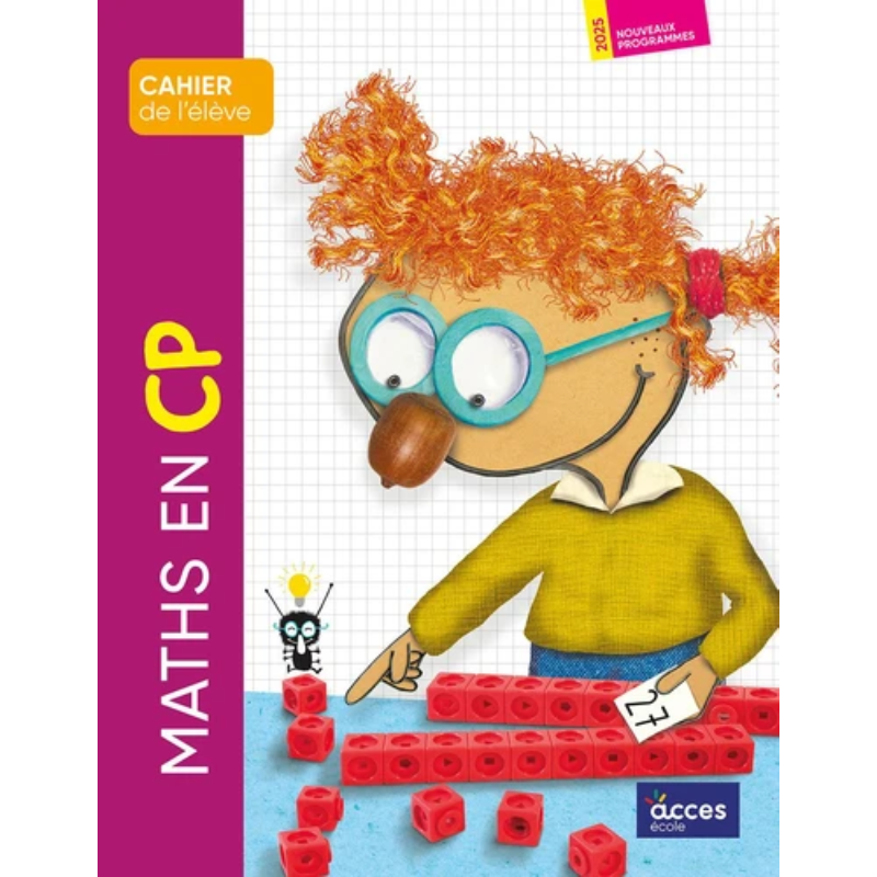 Maths en CP – Cahier de l’Élève.