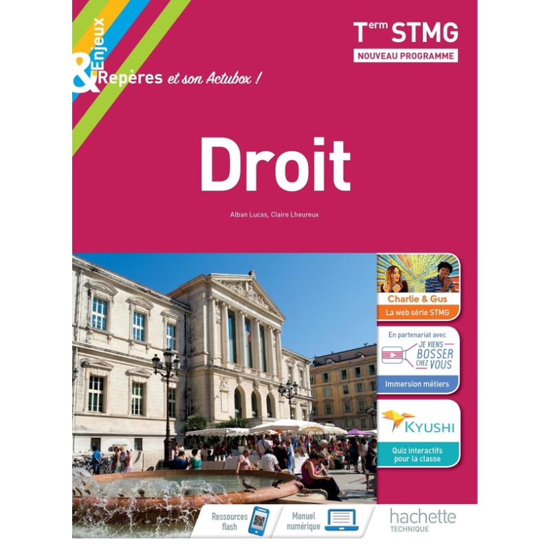 Enjeux &amp; Repères – Droit Terminale STMG – Livre Élève | Éd. 2020.