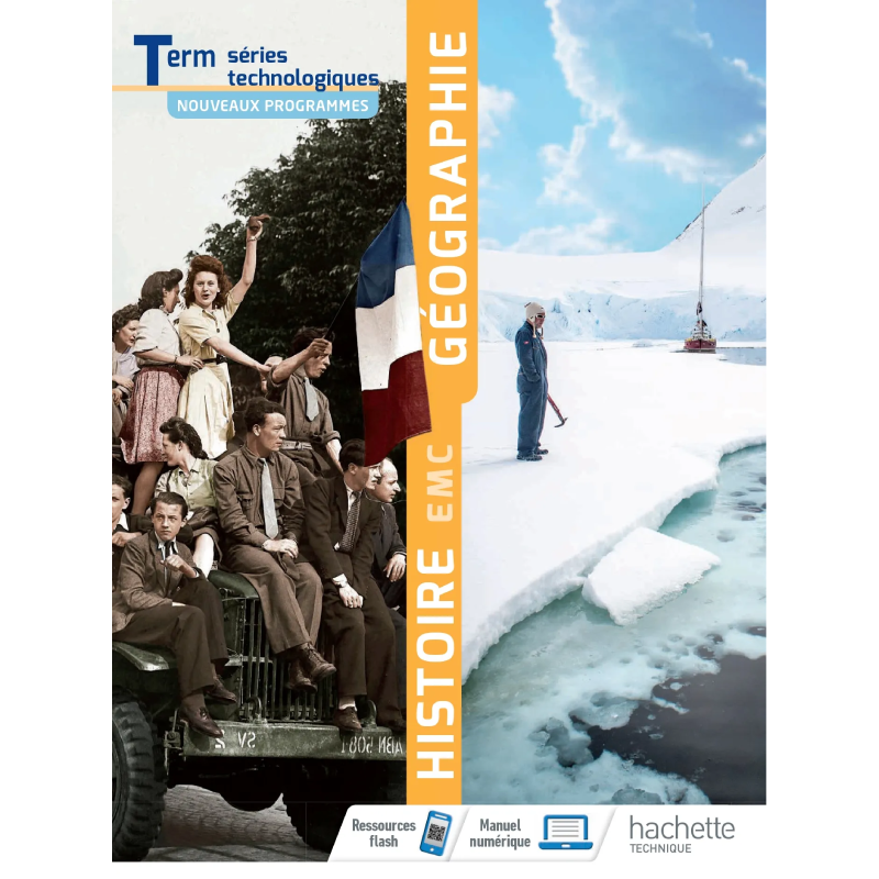 Histoire-Géographie-EMC Terminale Séries Technologiques – Livre Élève.