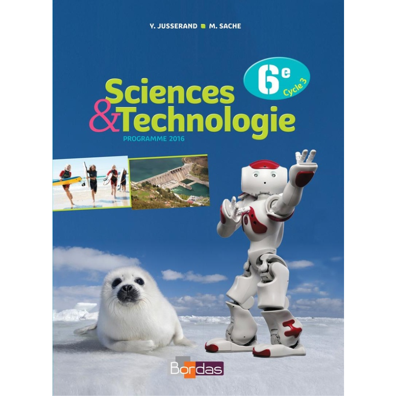 Sciences et Technologie 6e - Manuel élève (2016).