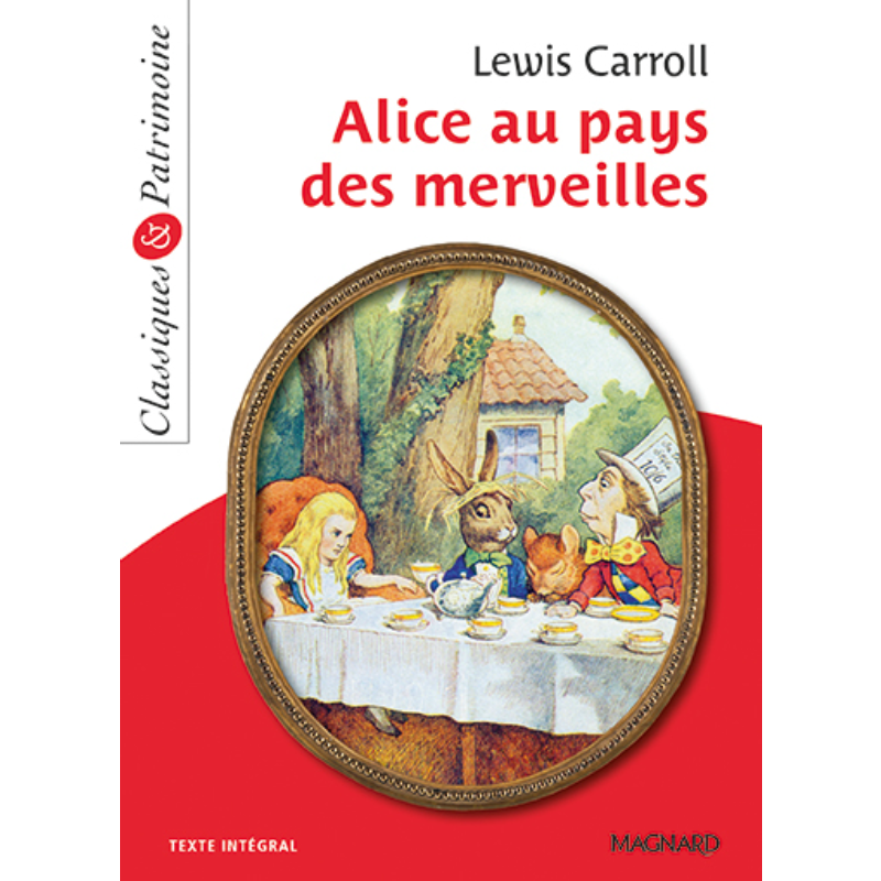 Alice au Pays des Merveilles - Edition scolaire.