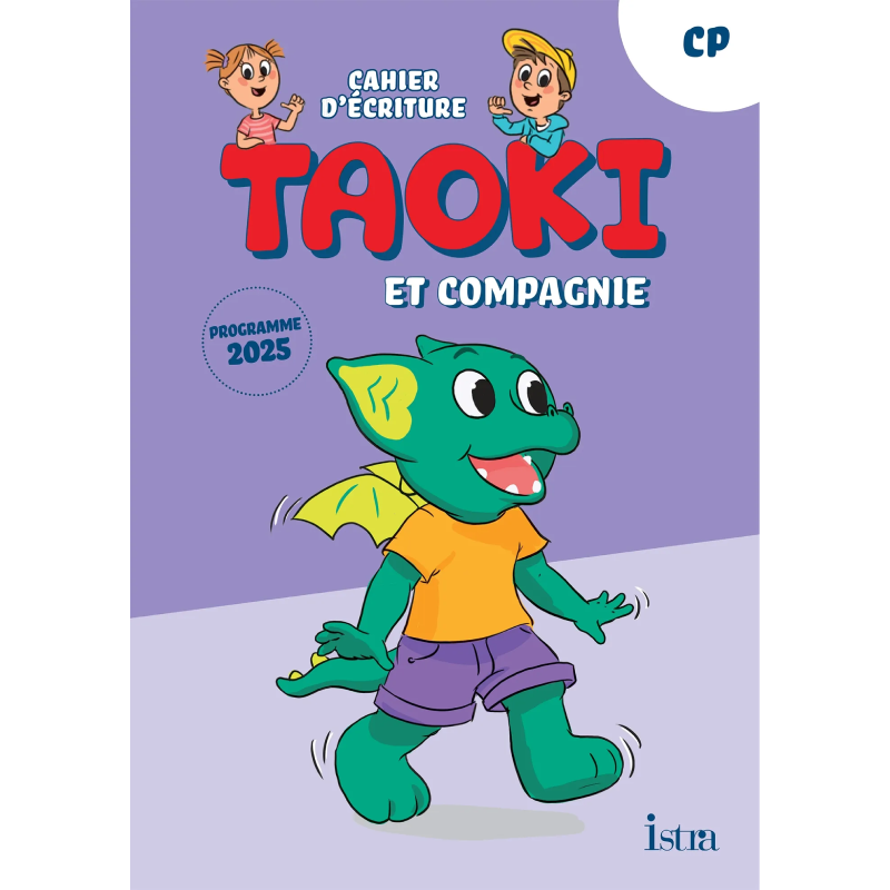 Taoki et Compagnie - Méthode de Lecture CP - Cahier d'Écriture.
