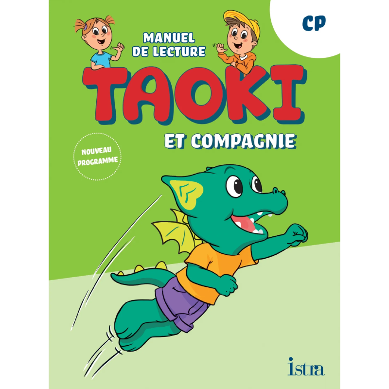 Taoki et Compagnie - Méthode de Lecture CP - Manuel élève (Edition 2).