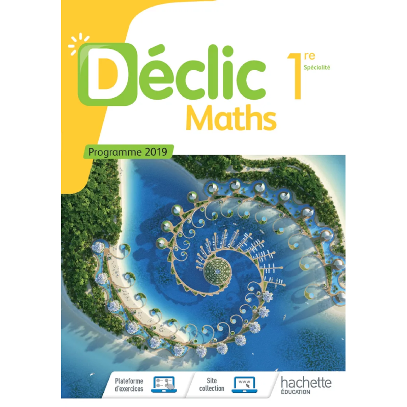 Déclic Maths 1ère - Livre élève (2019).