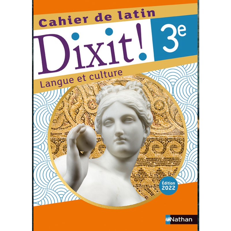 Dixit! Cahier de Latin 3e (2022).