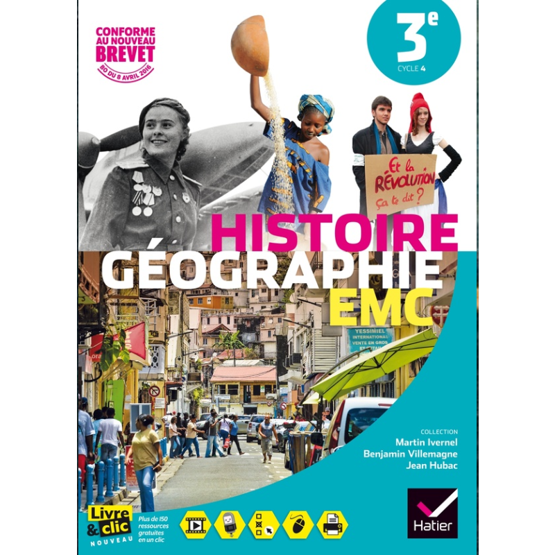 Histoire-Géographie Enseignement Moral et Civique 3e - Manuel (2016).