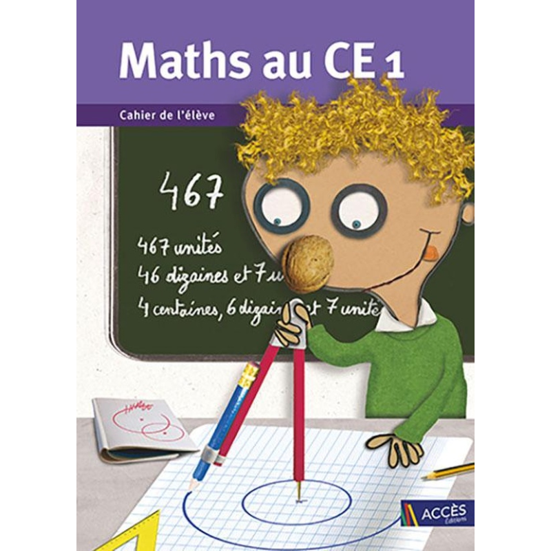 Maths au CE1 - Cahier de l'élève (Unité).