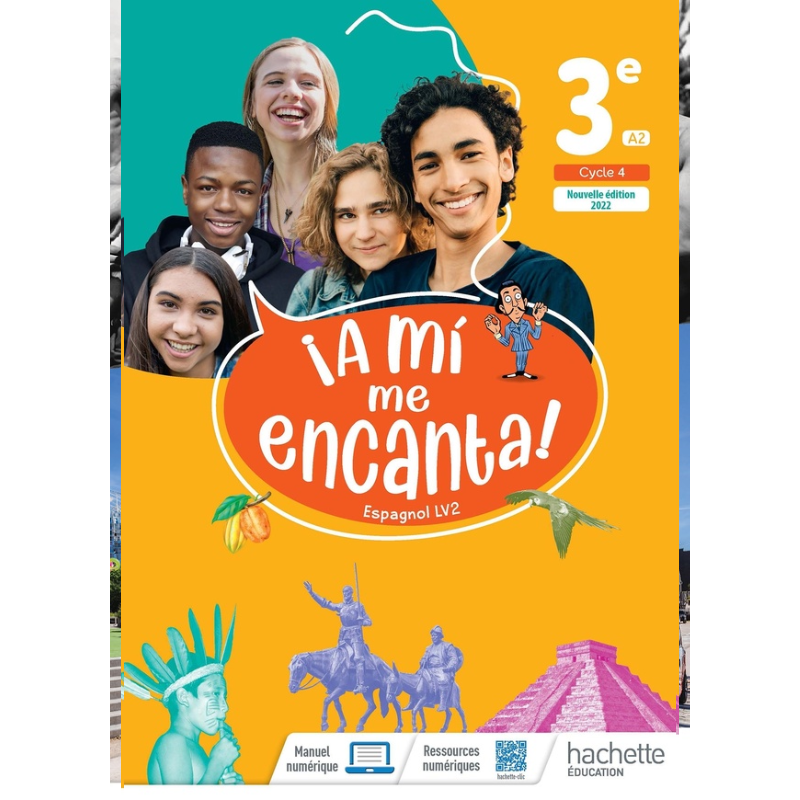 A Mi Me Encanta Cycle 4 3e - Livre élève (2022).