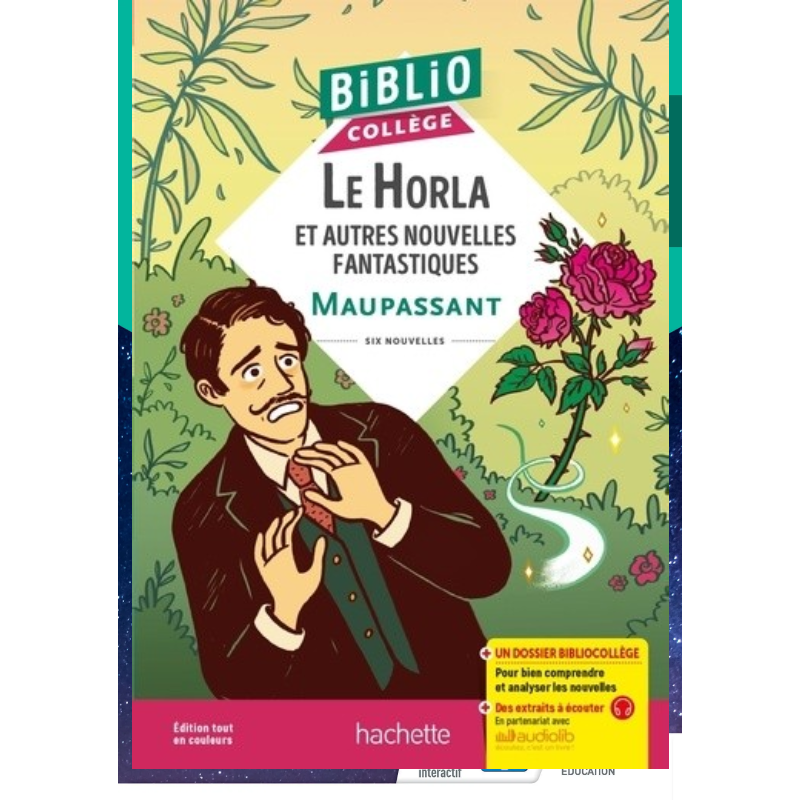 Bibliocollège - Le Horla et autres Nouvelles Fantastiques - Maupassant.