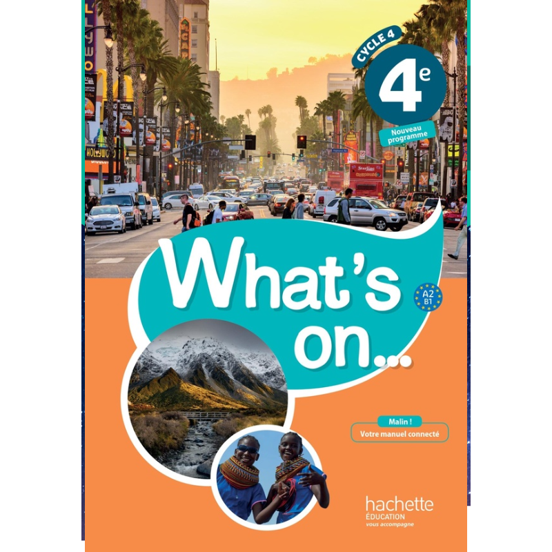 What's On... Anglais 4ème - Manuel Élève Complet (Édition 2017).