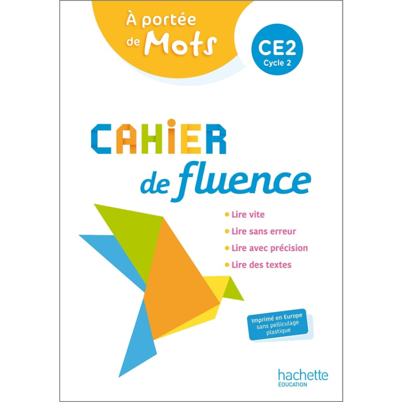 Cahier de Fluence CE2 - À Portée de Mots - Entraînement Lecture (Édition 2022).