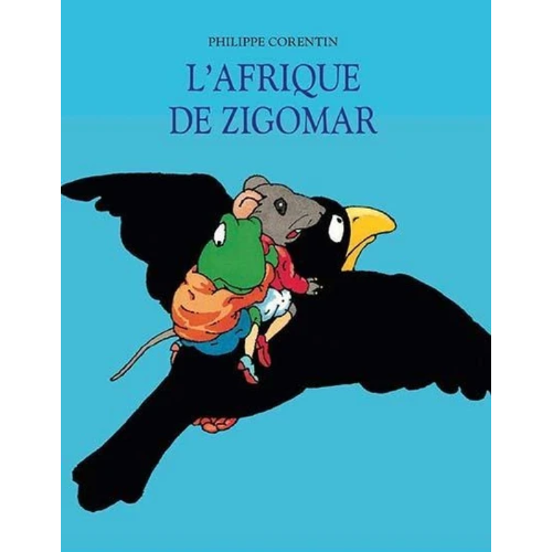 L'Afrique de Zigomar - Album Jeunesse Aventure.