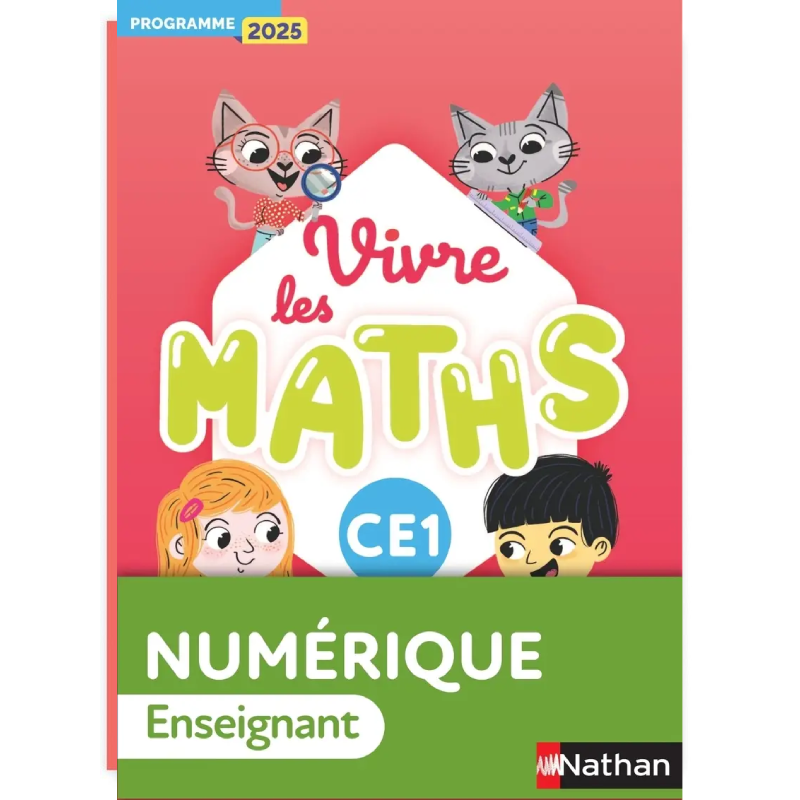 Vivre les Maths CE1 - Fichier de l'Élève - Programme 2025.