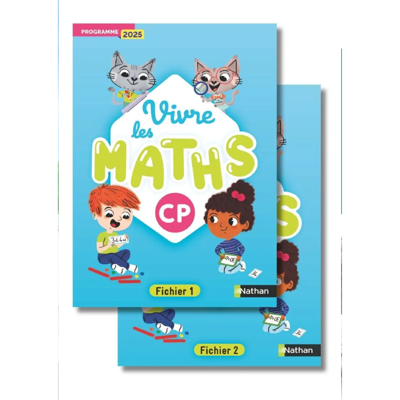 Vivre les Maths CP - Fichier de l'Élève - Programme 2025.