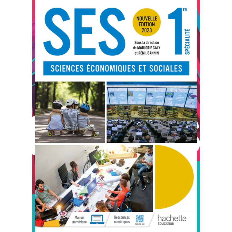 Sciences Économiques et Sociales (SES) Première Spécialité - Manuel Élève