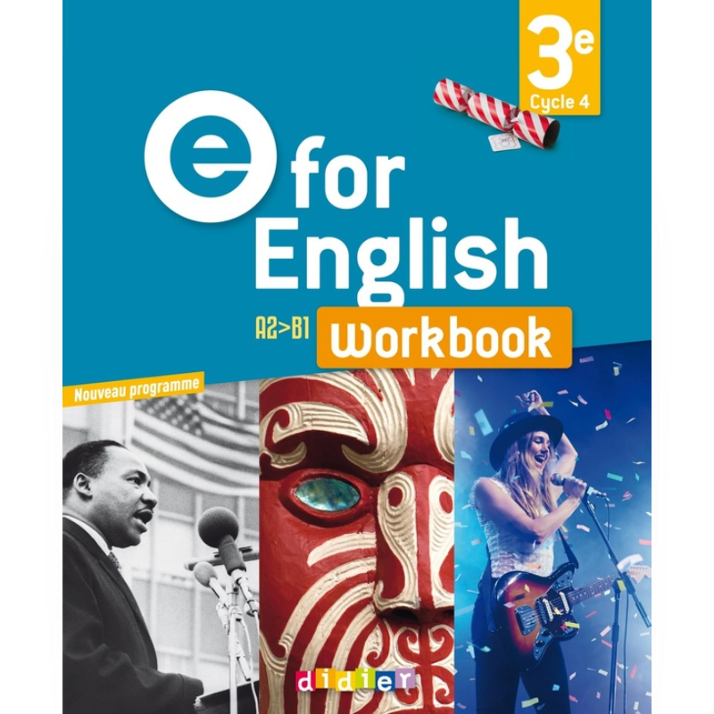 Anglais Troisième - E for English - Workbook (2017).