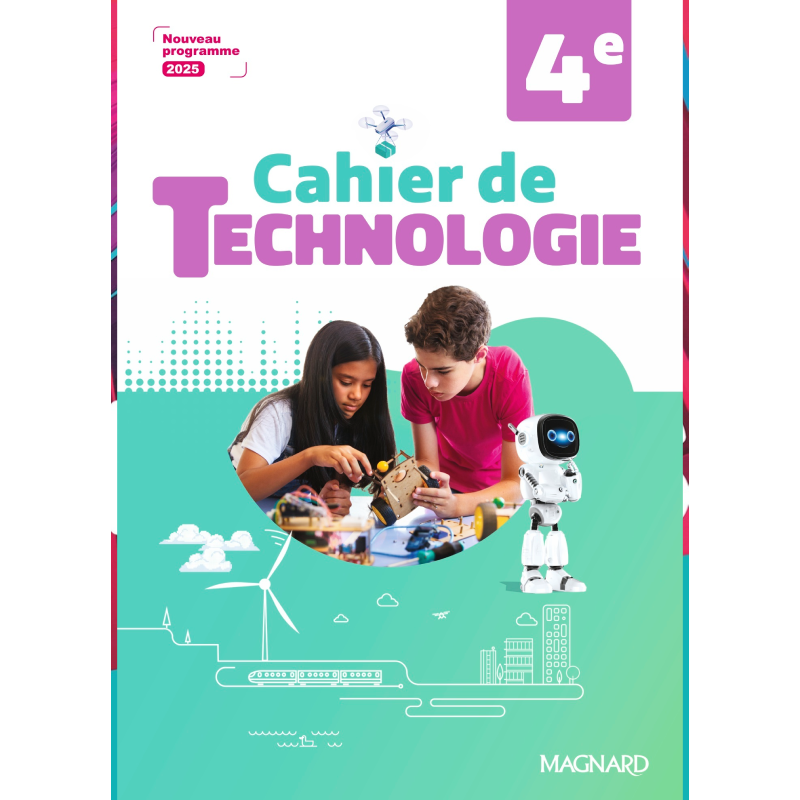 Technologie Quatrième - Cahier d'Activités (2025).