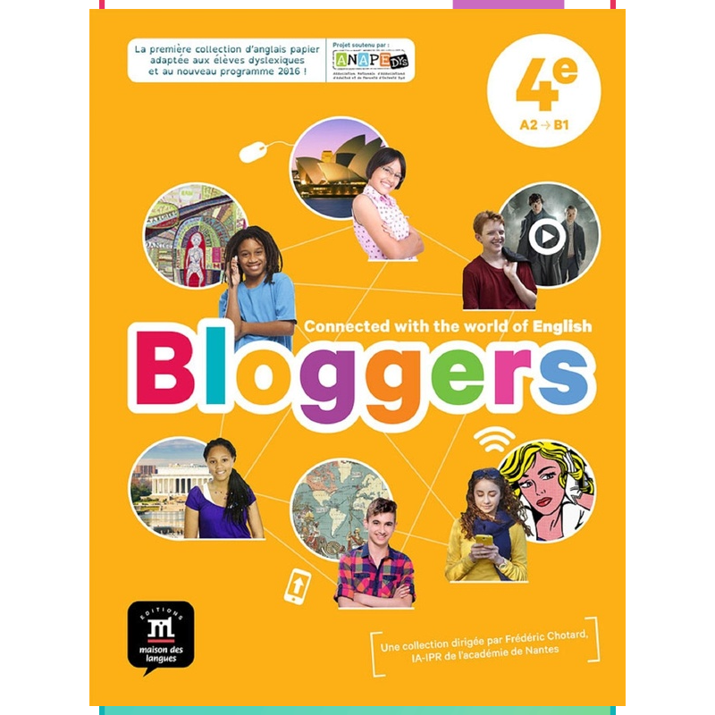 Anglais Quatrième - Bloggers - Manuel Élève.